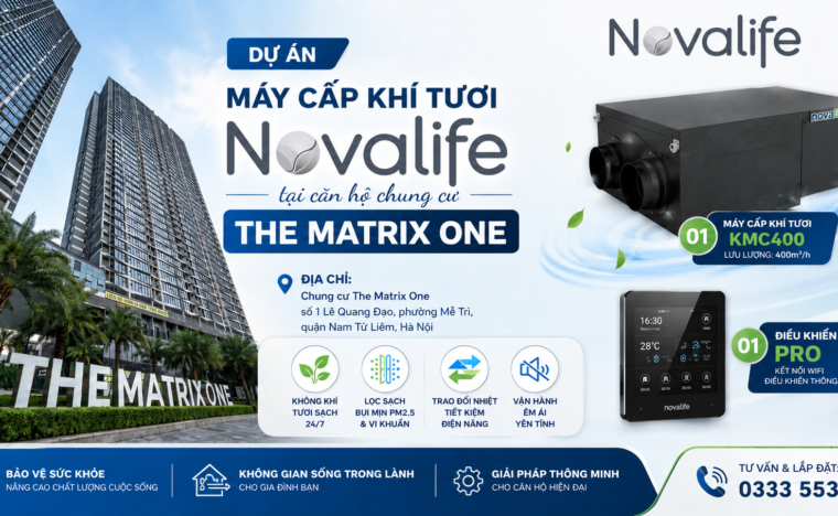 Novalife hoàn thiện hệ thống cấp khí tươi cho căn hộ chung cư The Matrix One - Đại Mỗ - Hà Nội