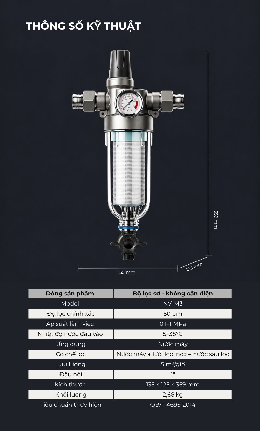 Bộ lọc sơ Novalife NV-M3: Không cần điện – Lưu lượng 5 m³/h Bộ lọc sơ Novalife NV-M3 – thông số kỹ thuật